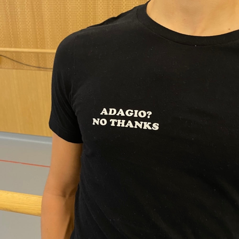 funny adagio no thanks ballet t-shirt balletshirts