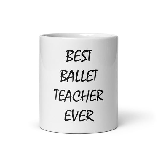 best ballet teacher ever mug for dance workers coffee