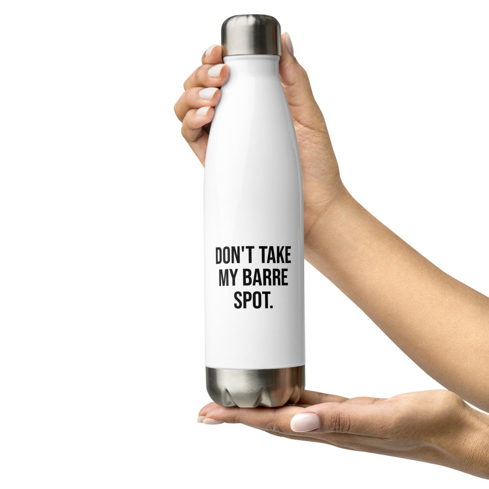 funny ballet waterbottle dont take my barre spot balletshirts