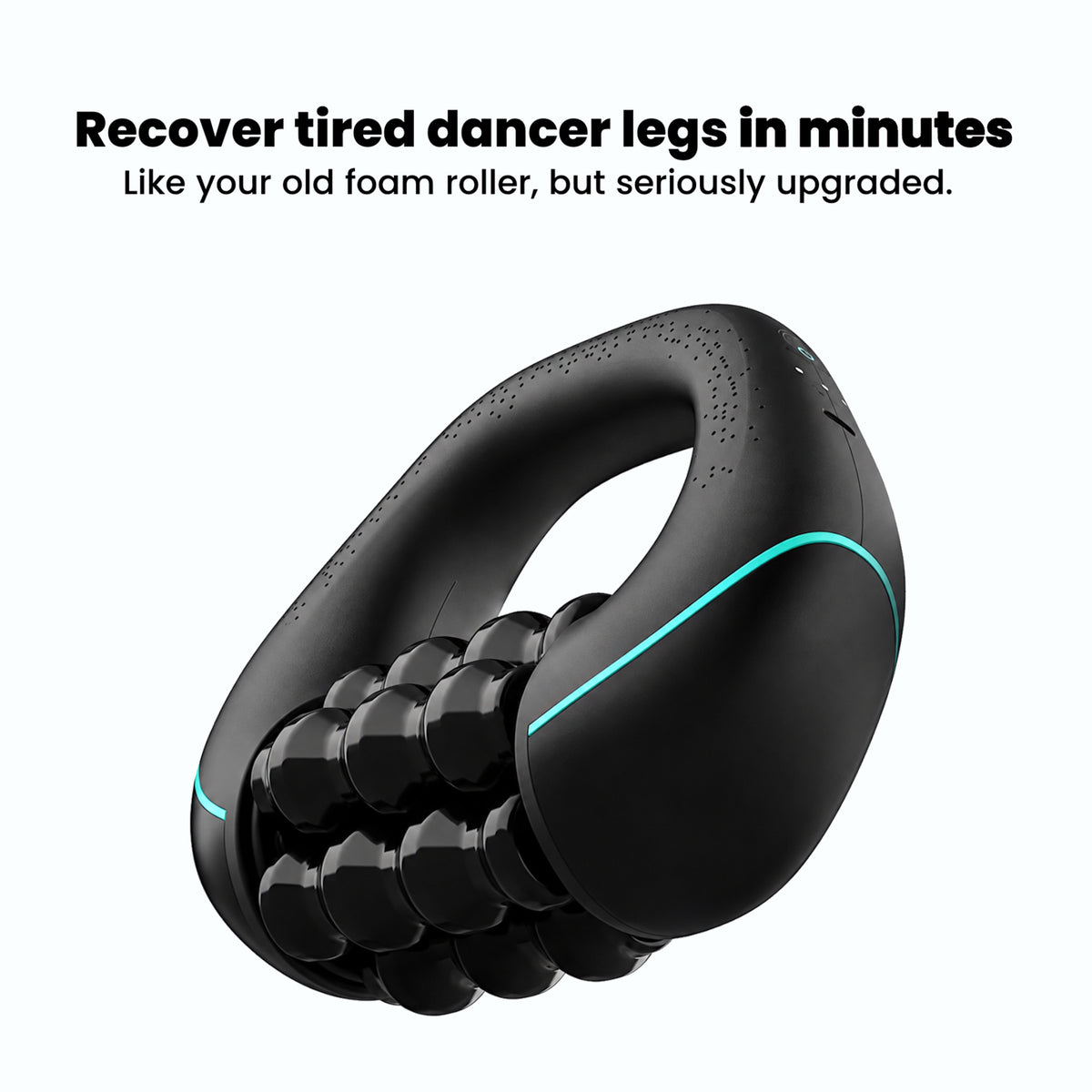 Refresh - Electric Massage Roller for Dancers